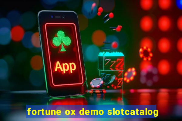 fortune ox demo slotcatalog